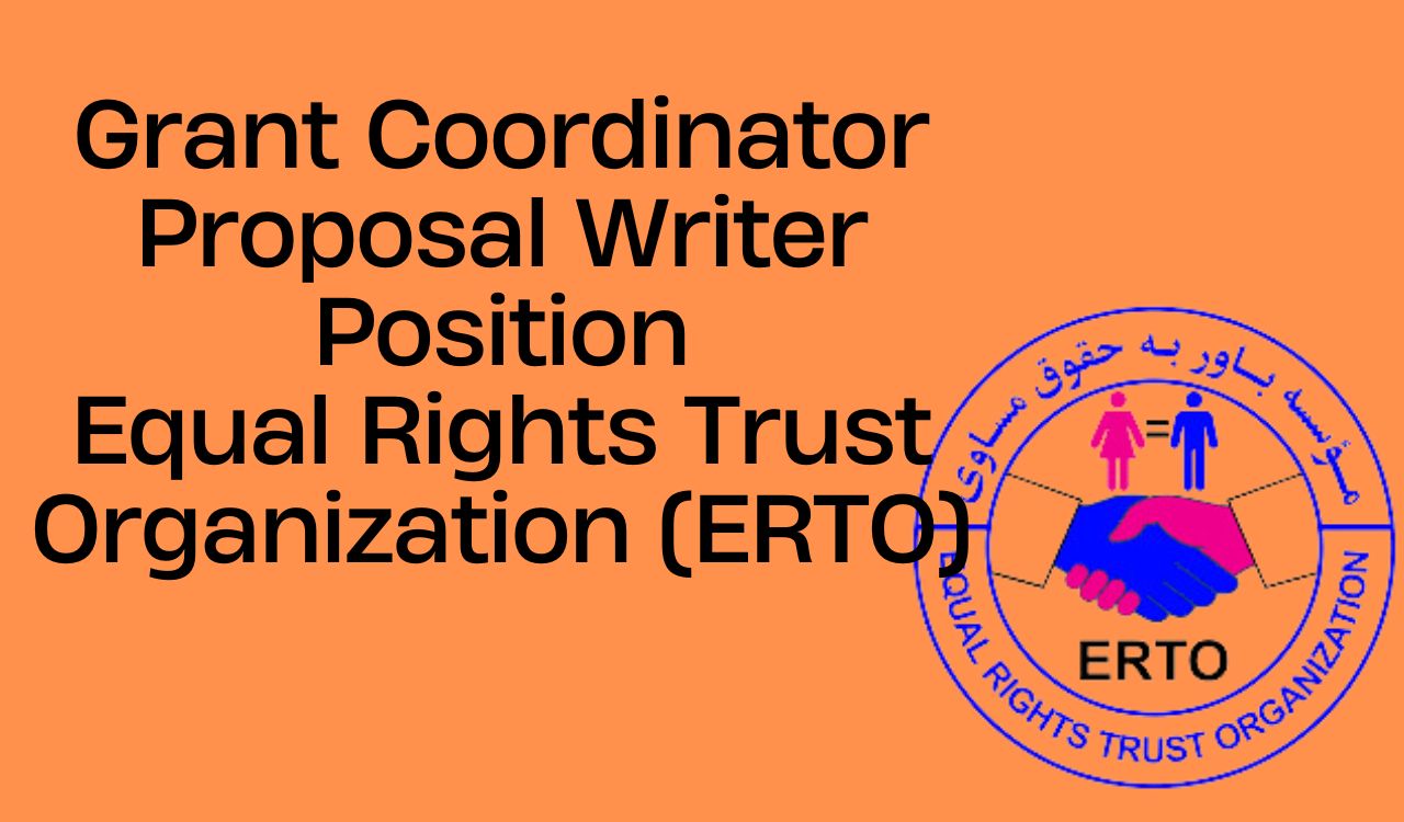 Grant Coordinator/Proposal Writer Position Equal Rights Trust Organization (ERTO)